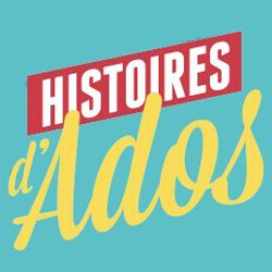 Histoires d'ados